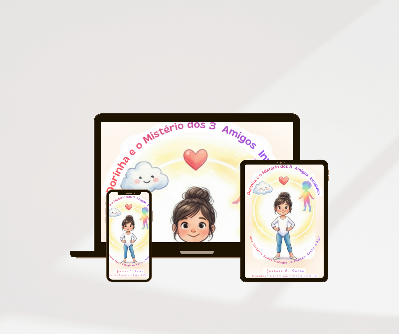 Dorinha e o Mistério dos 3 Amigos Invisíveis - Psicóloga Jussara C. Rocha